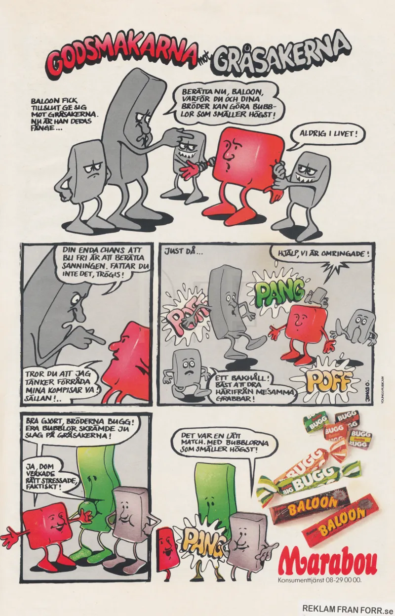 Reklam i serieformat för tuggummisorterna Bugg och Baloon