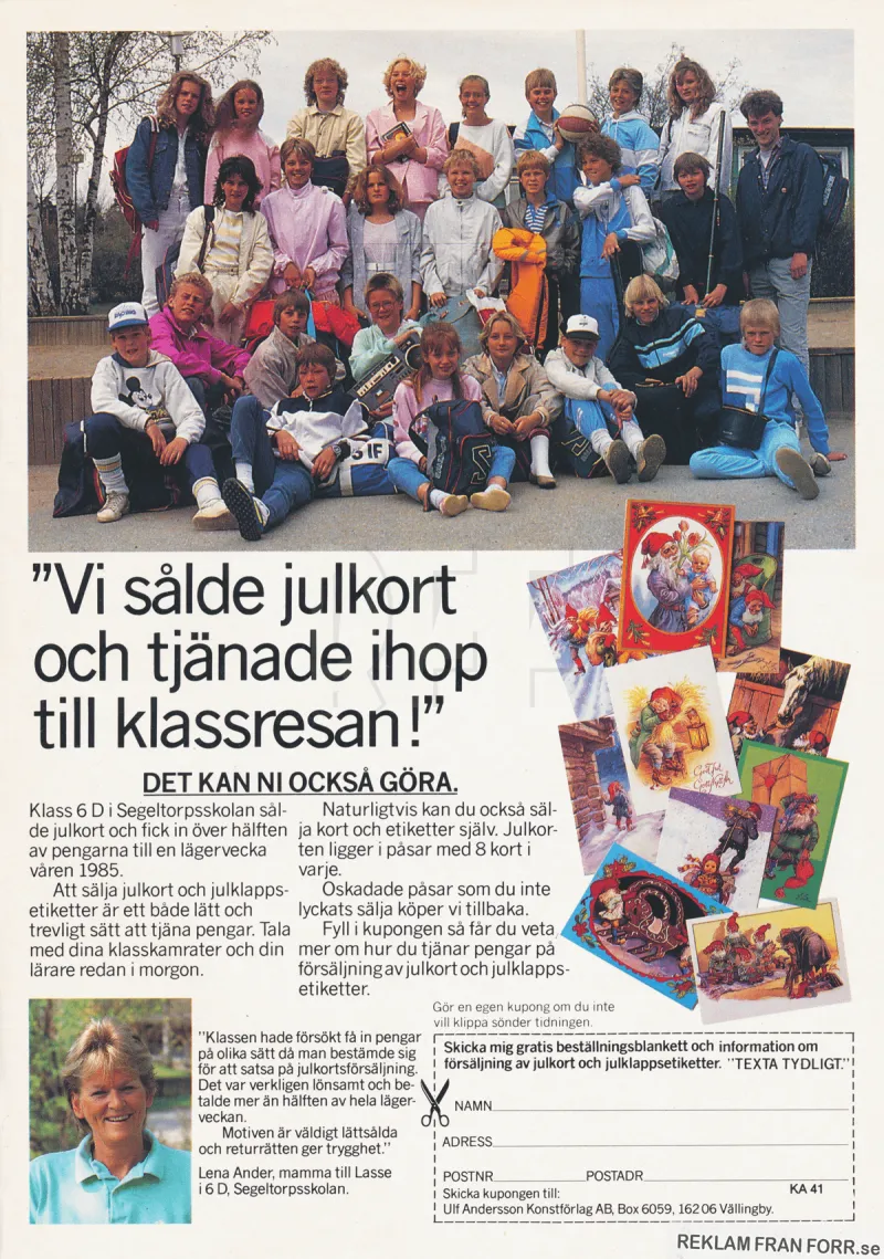 Reklam för Ulf Andersson Konstförlag som säljer julkort som klasselever kan sälja och tjäna pengar till en klassresa