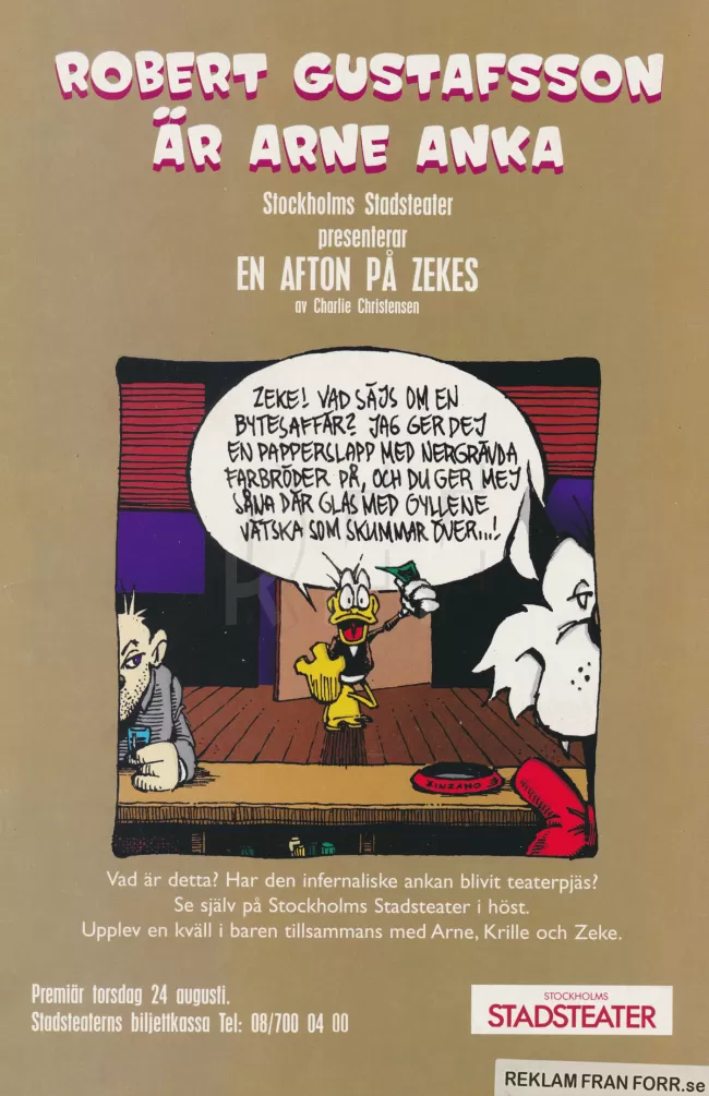 Reklam för teaterpjäsen En Afton På Zekes, baserad på seriealbumen om Arne Anka