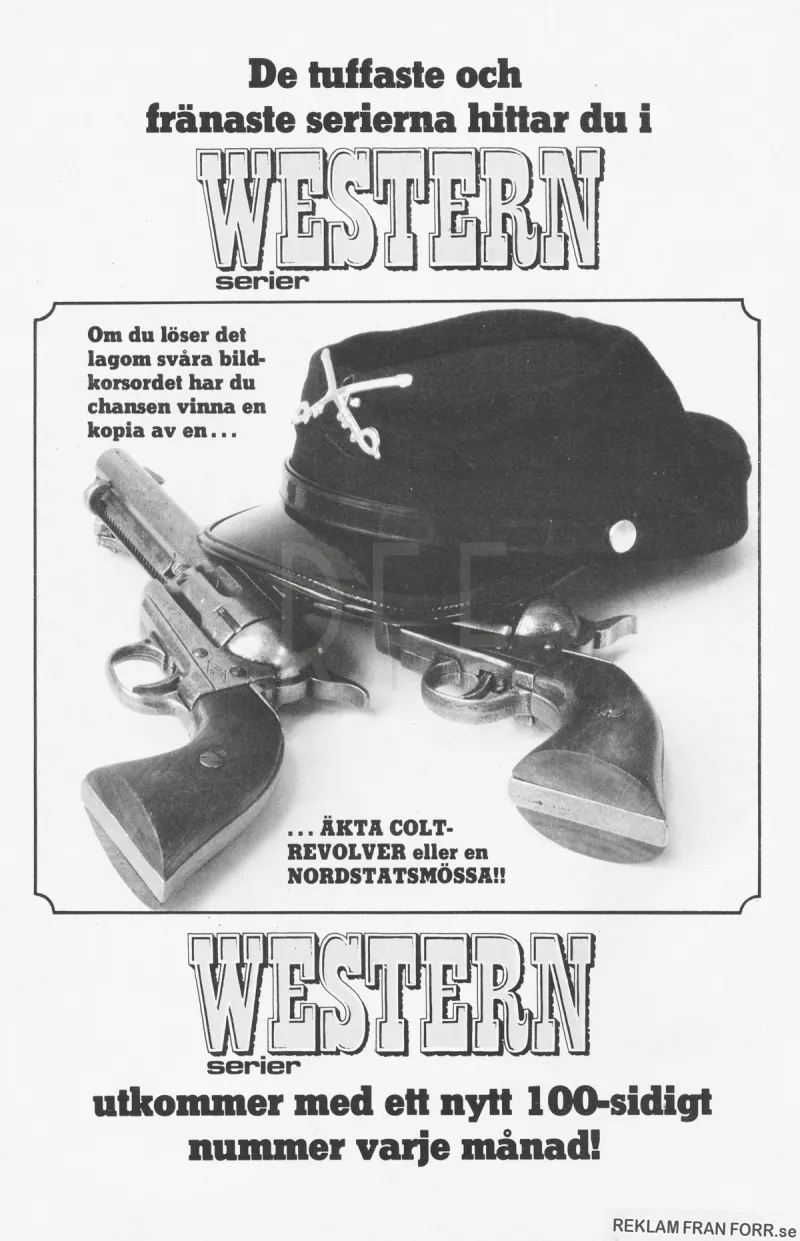 Reklam för serietidningen Western där man i en tävling kan vinna en pistolkopia eller nordstatsmössa