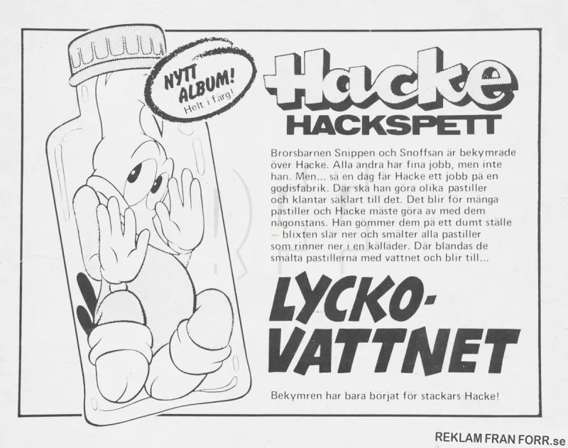 Reklam för seriealbumet Lyckorvattnet med Hacke Hackspett
