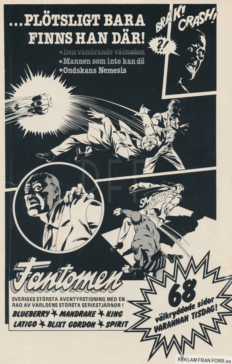 Reklam för serietidningen Fantomen med en bild där Fantomen slåss mot brottslingar och vinner