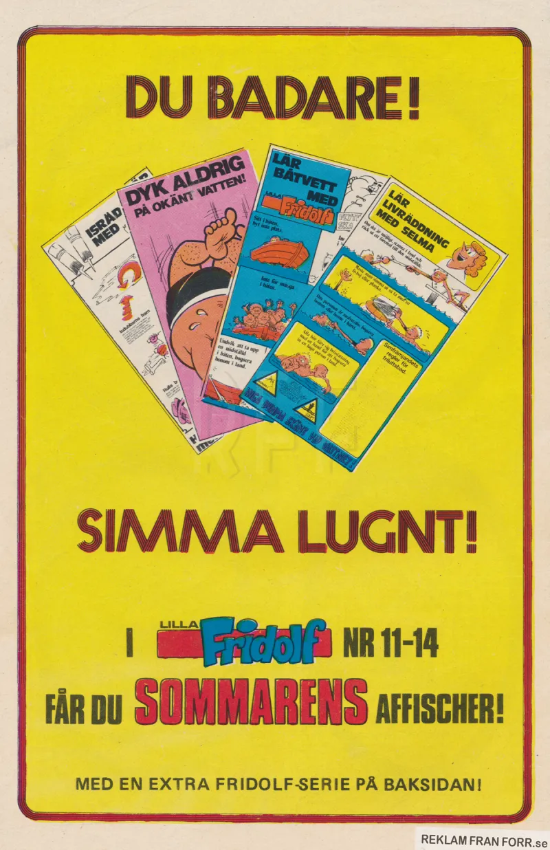 Reklam för serietidningen Lilla Fridolf och sommarens affischer som man får i numren 11-14