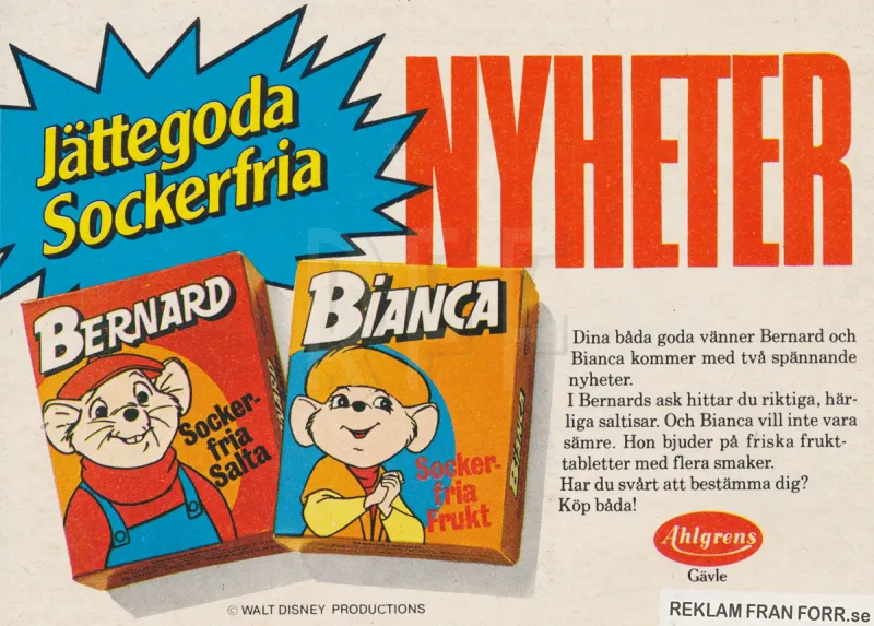 Reklam för sockerfritt godis från Ahlgrens; två tablettaskar pryds av de disneytecknade mössen Bernard & Bianca