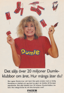 Reklam för Dumleklubben med godisälskaren Pernilla Wahlgren som säger att det säljs 20 miljoner dumleklubbor om året