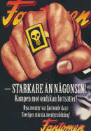Reklam för serietidningen Fantomen med en målad bild av Fantomens knytnäve med "den onda ringen", alltså den med dödskallemärket på